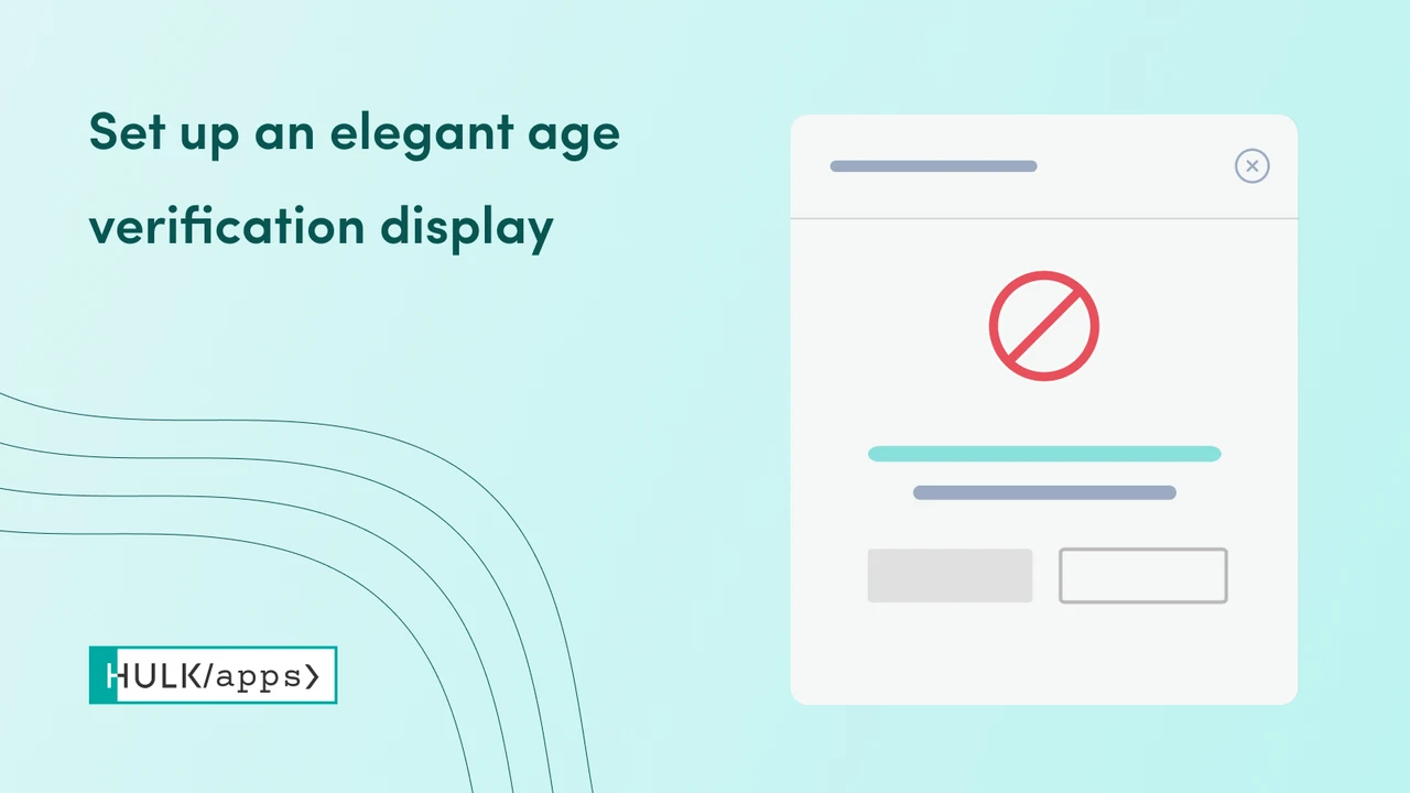 Top 10 Best Age Verification Apps for Shopify Stores (Detailed Guide) Hulk Age Verification Popup