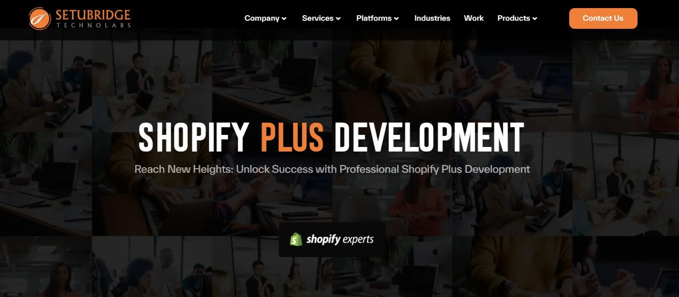 Top 5 Shopify Plus Development Companies Setubridge shopify plus development companies